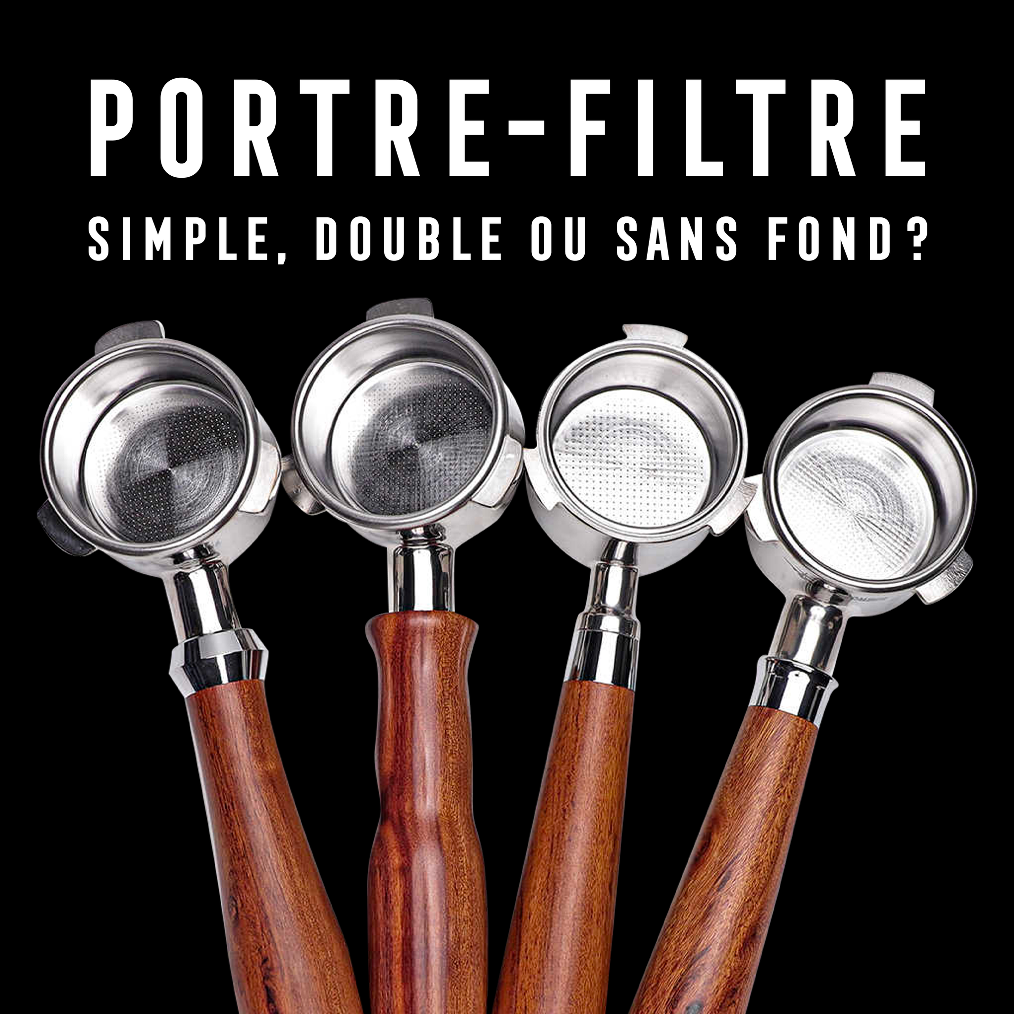 Porte-filtre simple, double ou sans fond ?  Lorsque les ratios d'extraction font la différence.