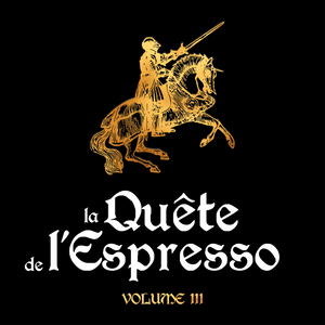 La quête de l'espresso - Volume III