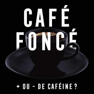 Café torréfié noir/foncé contient plus ou moins de caféine ?
