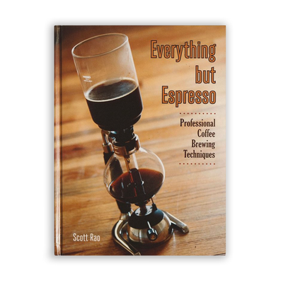 Everything but Espresso