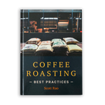 Coffee Roasting: Best Practices