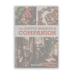 The Coffee Roaster's Companion (Anglais)